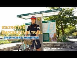 Completing our Bike Tour of the Empire State Trail - All the way to New York City!