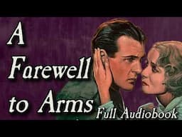 A Farewell to Arms - Full Audiobook