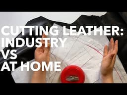 How to Cut Leather: Industry vs At Home (Corset Series Pt. 6)