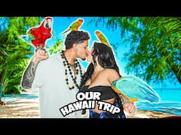 OUR HAWAII TRIP *FUN AF*