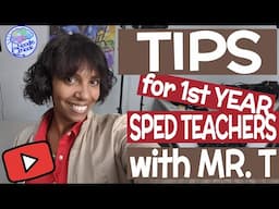 4 Quick Tips for New Teachers in Special Education | An Interview with Mr. Steve T.