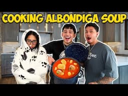 COOKING W/ BLESIV & KAED *ALBONDIGAS SOUP* 😂