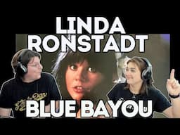 PERFECT EVERY TIME!!! | LINDA RONSTADT - Blue Bayou | FIRST TIME COUPLE REACTION |