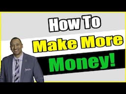 How To Increase Your Income | How Can I Make More Money | How To Increase Your Cash Flow