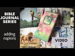 How to - Bible Journaling for Beginners Series - adding paper napkins