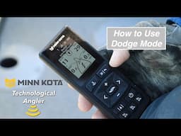 How To Use Dodge Mode / Minn Kota Advanced GPS Navigation / The Technological Angler