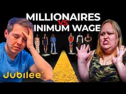 Greedy Millionaires vs Lazy Minimum Wage Workers | Jubilee