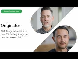 Android Dev Story: Originator - MathTango achieves less than 1% battery usage per minute on Wear OS