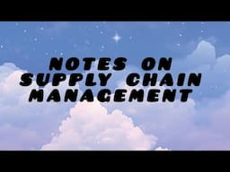 NOTES ON SUPPLY CHAIN MANAGEMENT | COMMENT FOR THE NEXT TOPIC | CONTACT:- @p_0812