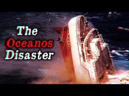 Disaster at Sea: The Sinking of the Oceanos [Short Documentary]