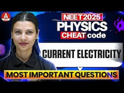 Current Electricity Class 12 | Most Important Questions for NEET 2025 | Tamanna Chaudhary