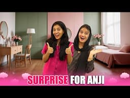 A BIG SURPRISE FOR ANJI 😍 | ഇത് കണ്ടാൽ Anji ഞെട്ടും 😱 | PULLOTHI