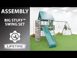 Lifetime Big Stuff Swing Set | Lifetime Assembly Video