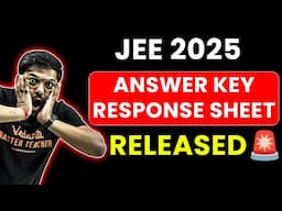 ❤️JEE 2025 🚨Answer Key Response Sheet Released ❤️💥