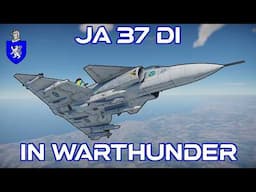 JA-37DI F21 In War Thunder : A Basic Review