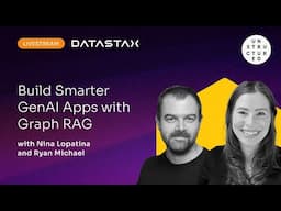 Build Smarter GenAI Apps with Graph RAG