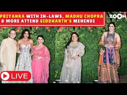 LIVE: Priyanka Chopra with Nick Jonas' parents, Madhu Chopra, Mannara & more at Siddharth's Mehendi