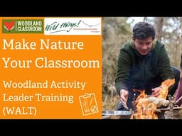 Woodland Activity Leader Training (WALT)