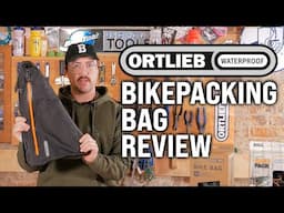 Ortlieb Bikepacking Bags - Product Review