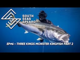 SOUTH SEAS SPEARO - Three Kings Monster Kingfish Part 2