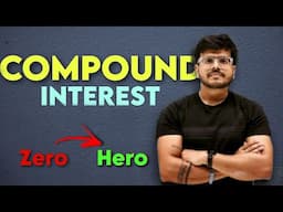 How Compound Interest Works: From School to Competitive Exams