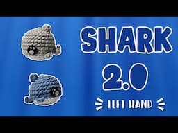 Shark 2.0 Redo Amigurumi Tutorial | Left Hand