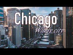 Chicago Unveiled A Windy City Adventure! (4K - Ultra HD)