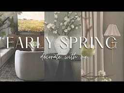 2025 EARLY SPRING DECORATE WITH ME + STYLING NEW HOME DECOR