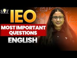 IEO Most Important Questions | SOF | English Olympiad 2024 - 25