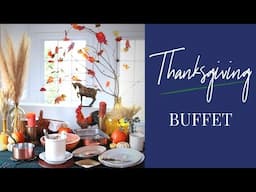 How To Set Your Thanksgiving Buffet Table