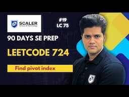 Leetcode 724 | Find pivot index | 19th from LC 75 | 90 days SE prep