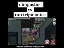 1 impostor vs 100 tripulantes - Among us (game- videojuegos)