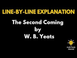 Line-By-Line Explanation Of "The Second Coming" By W.B. Yeats -  Second Coming Poem By W B Yeats