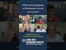 What early symptoms of Parkinson's stood out to you?