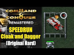 SPEEDRUN: Cloak and Dagger (Original Hard) - Command and Conquer Remastered, Covert Operations