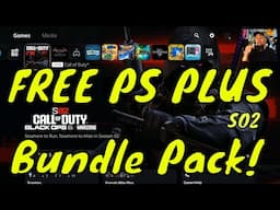 FREE PS Plus Bundle Pack BO6 SO2 Content