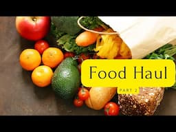 Food Haul| Frugal living| Part 2