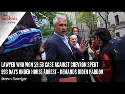 Lawyer Who Won $9.5B Case Against Chevron Spent 993 Days Under House Arrest - Demands Biden Pardon