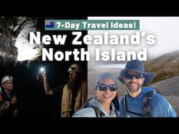 New Zealand's North Island: Tongariro to Glowworms & Adventure Sports! (7-Day Itinerary)