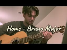 Home - Bruno Major (Cover)