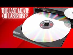 What Was The Last Movie On Laser Disc?