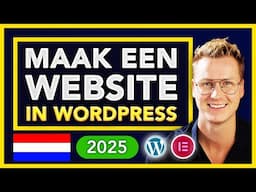 Hoe Maak Je Een WordPress Website 2025