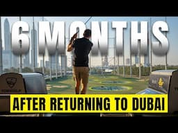 My Thoughts on Dubai after Being Away for 6 Months