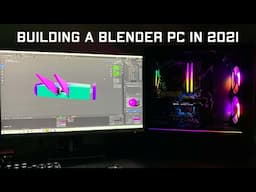 Building an Affordable PC for Blender and Gaming