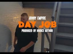 Jonny Empire - Day Job (Official Video)