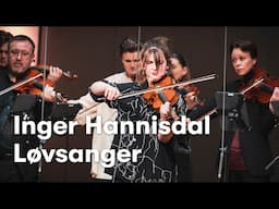 Inger Hannisdal: Løvsanger for Violin and String Orchestra