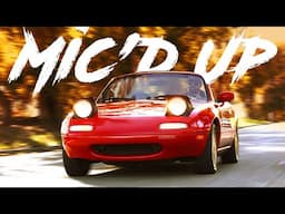 NA Miata Mic'd Up Drive: Twisty Mountain Road Bliss