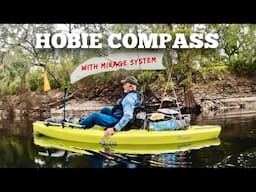 THE HOBIE COMPASS KAYAK WITH THE MIRAGE SYSTEM