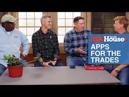 Work Smarter Not Harder with These Trade Apps | Ask This Old House