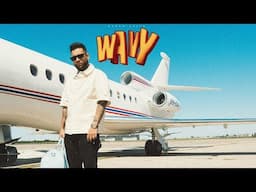 WAVY (OFFICIAL VIDEO) KARAN AUJLA | LATEST PUNJABI SONGS 2025